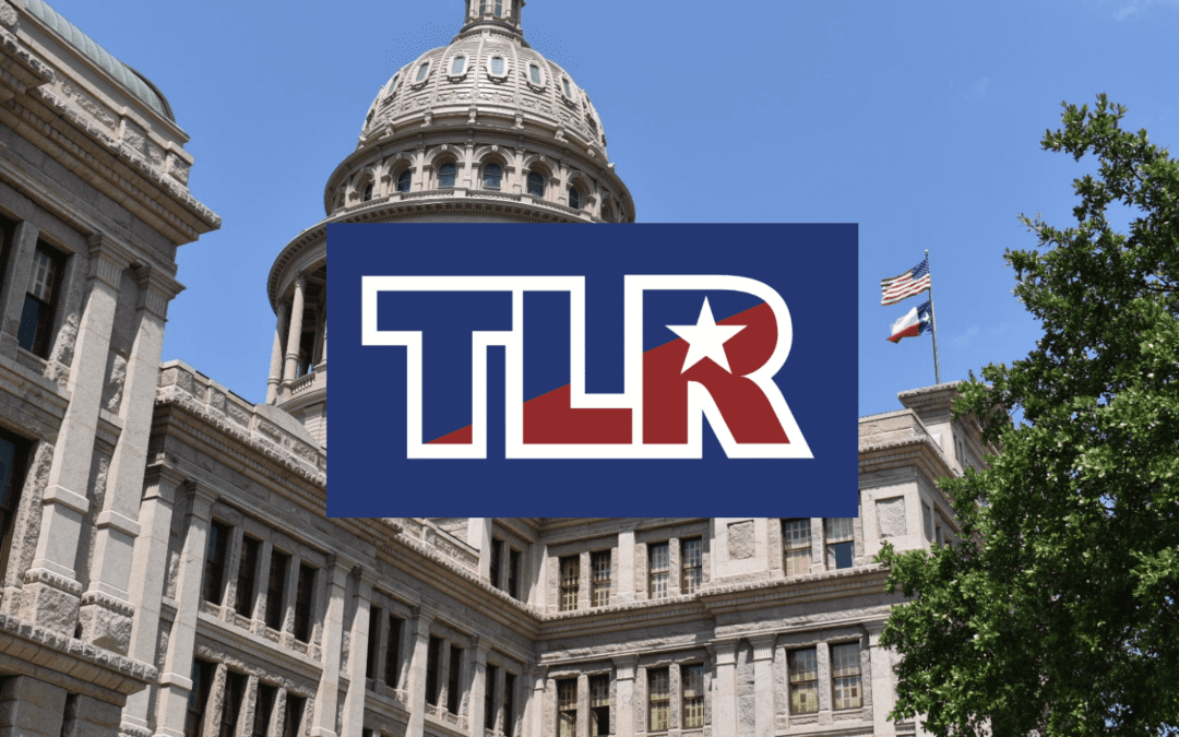 Texans for Lawsuit Reform PAC Spends to Save Incumbents