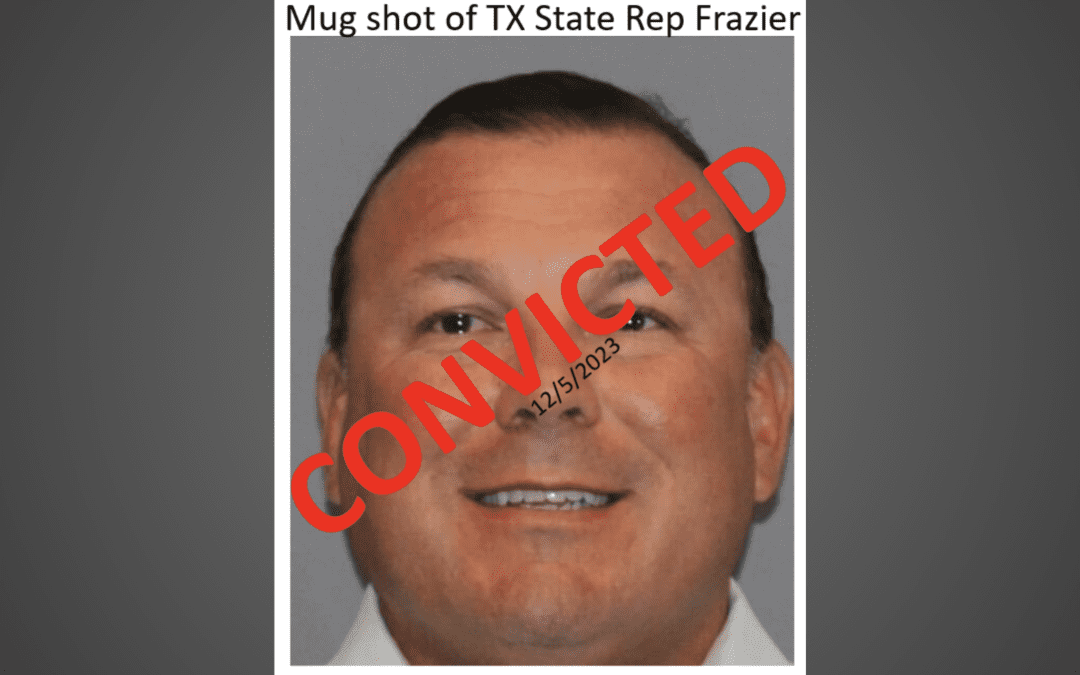 Texas Has a Convicted Lawbreaker as a Lawmaker