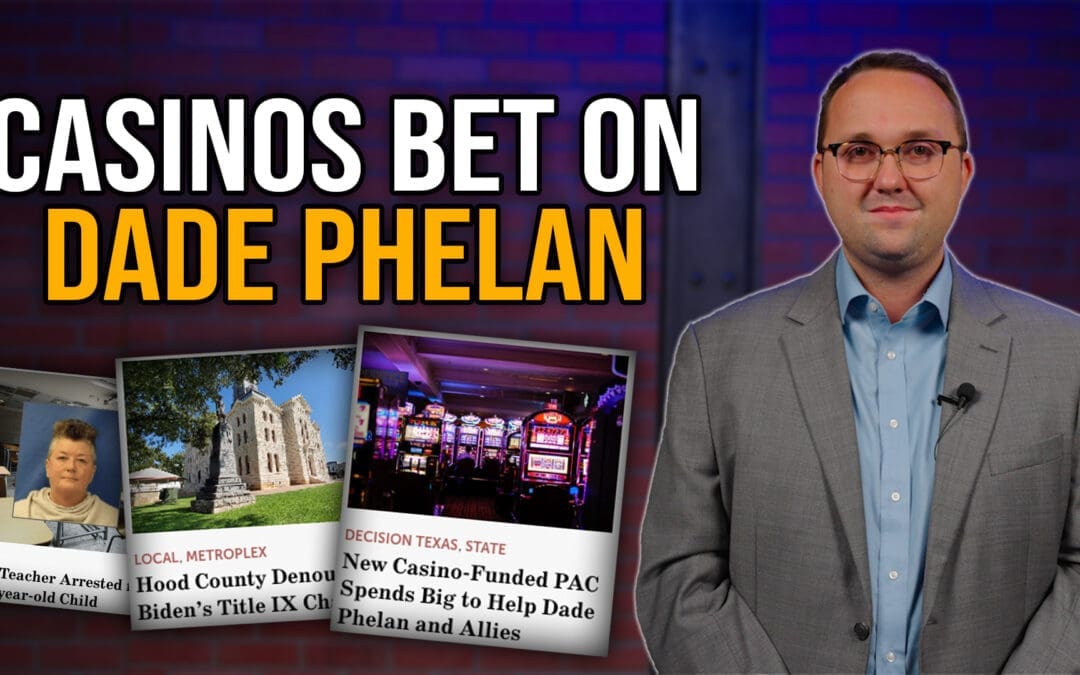 5/21/24 Casinos Spending Big to Save Dade Phelan