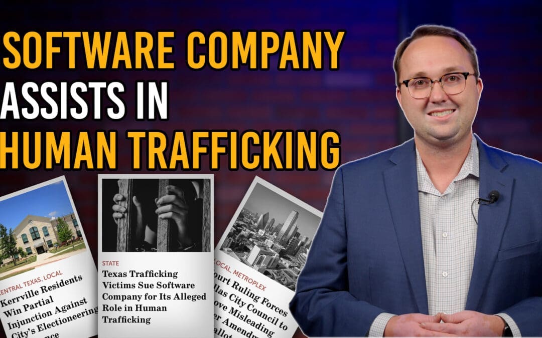 9/13/24 Software Company Sued for Assisting Human Trafficking