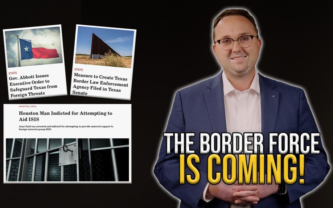 11/19/24 The Texas Border Force is Coming