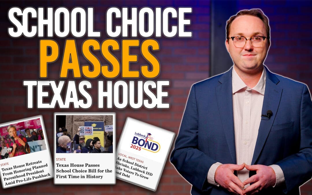 4/17/25 School Choice Passes Texas House