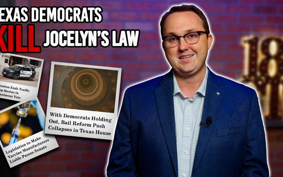 5/29/25 Texas Democrats Kill Jocelyn’s Law
