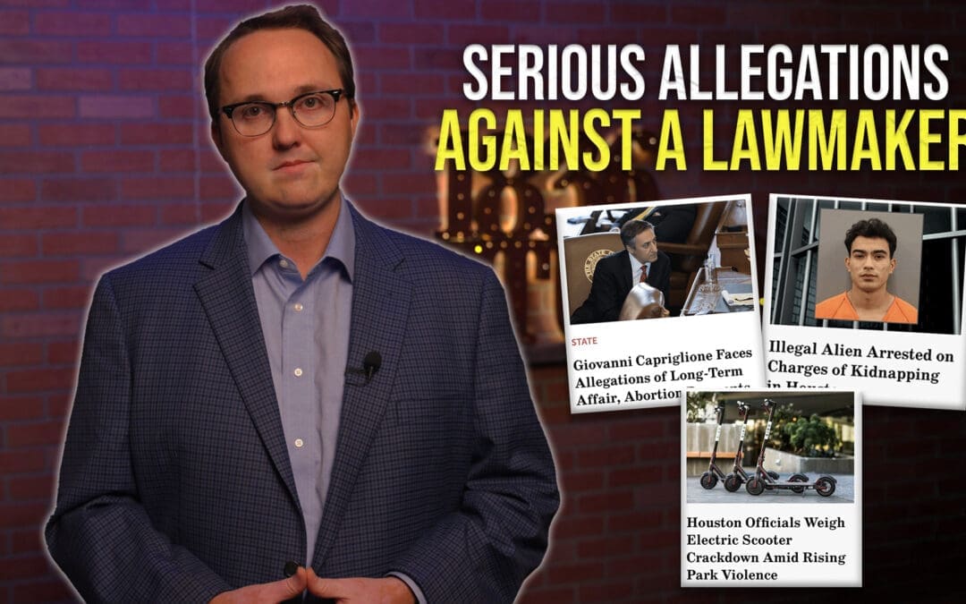 7/25/25 Major Allegations Against a Texas Lawmaker