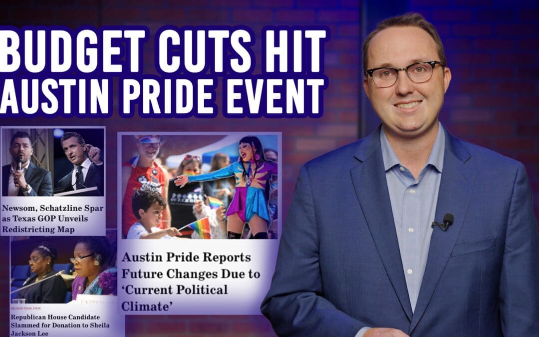 8/1/25 Budget Cuts Hit Austin Pride Event