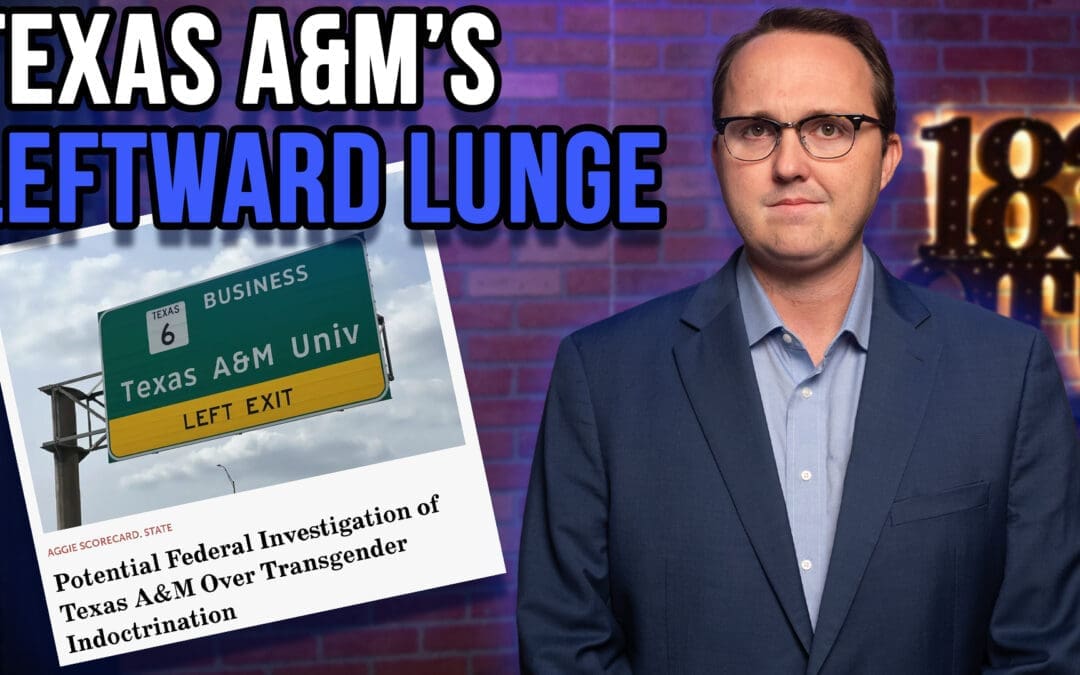 9/9/25 Texas A&M’s Leftward Lunge