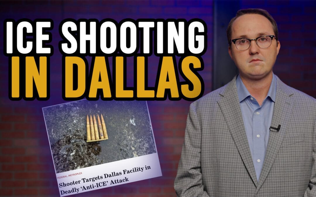 9/24/25 ‘Anti-ICE’ Shooting in Dallas