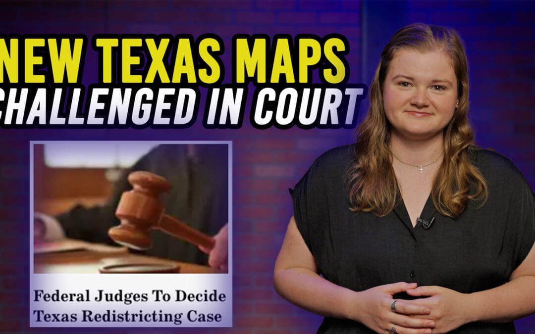 10/01/25 Will Texas’ New Republican Congressional Districts Pass Judicial Muster?