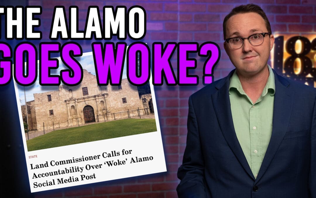 10/15/25 The Alamo Goes Woke?