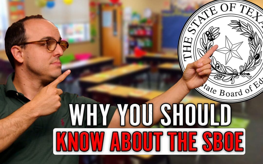 Why Conservatives Need to Care About the SBOE