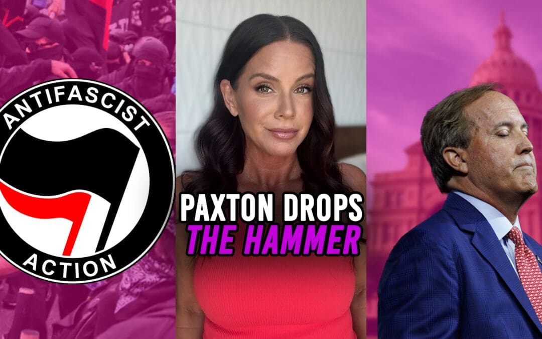 Paxton Investigates Leftist Orgs